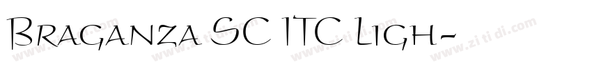 Braganza SC ITC Ligh字体转换